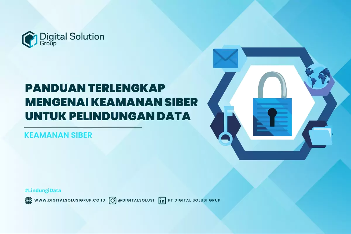 Peran Keamanan Siber dalam Perlindungan Data: Fondasi Kepercayaan di ...