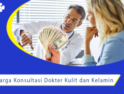 Panduan Lengkap Kesehatan Kulit: Estimasi Biaya Konsultasi Dokter Spesialis Kulit di Jakarta dan Faktor yang Memengaruhinya
